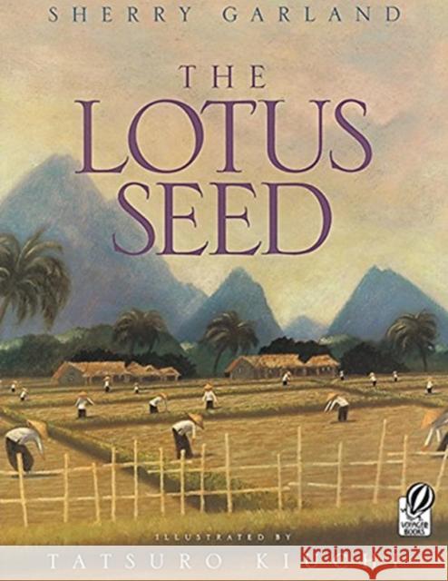 The Lotus Seeds Sherry Garland 9780152014834 Voyager Books,U.S.