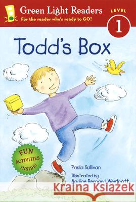 Todd's Box Paula Sullivan Nadine Bernard Westcott 9780152050948 Green Light Readers