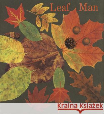 Leaf Man Lois Ehlert 9780152053048 Harcourt Children's Books