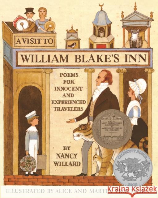 A Visit to William Blake's Inn: Poems for Innocent and Experienced Travelers Nancy Willard Martin Provensen Alice Provensen 9780152938239 Voyager Books