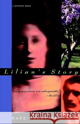 Lilian's Story Kate Grenville 9780156001236