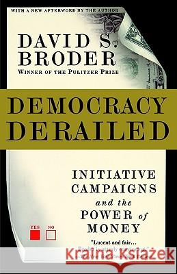 Democracy Derailed David S. Broder 9780156014106 Harvest Books