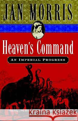 Heaven's Command Jan Morris 9780156027748 Harvest/HBJ Book