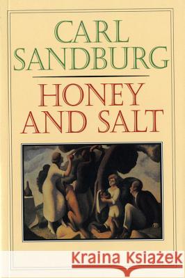 Honey and Salt Carl Sandburg 9780156421652 Harvest Books