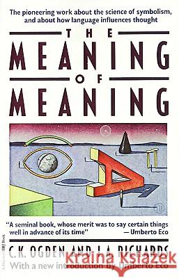 Meaning of Meaning Ogden, C. K. 9780156584463 Harcourt