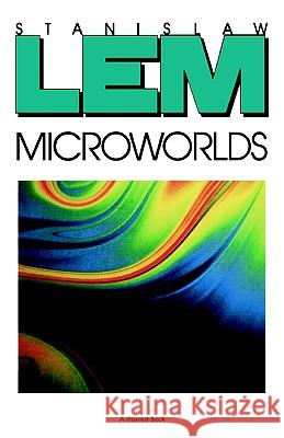 Microworlds Stanislaw Lem Franz Rottensteiner 9780156594431 Harvest/HBJ Book