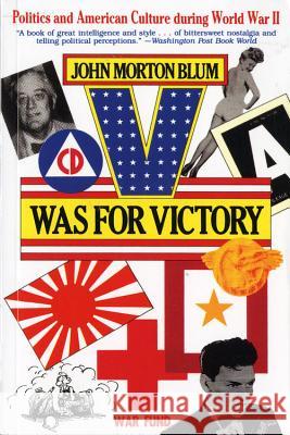 V Was for Victory John Morton Blum 9780156936286 Harvest/HBJ Book