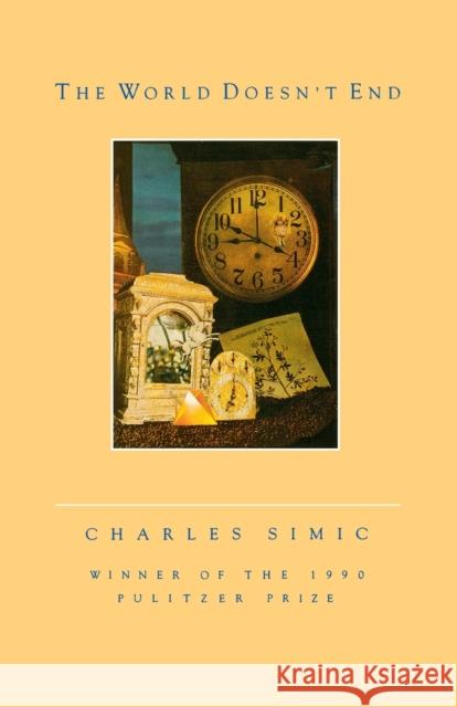 The World Doesn't End Charles Simic 9780156983501 Harvest/HBJ Book