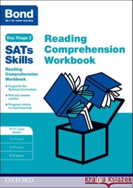 Bond SATs Skills: Reading Comprehension Workbook 10-11 Years Stretch Jenkins, Christine 9780192749611 