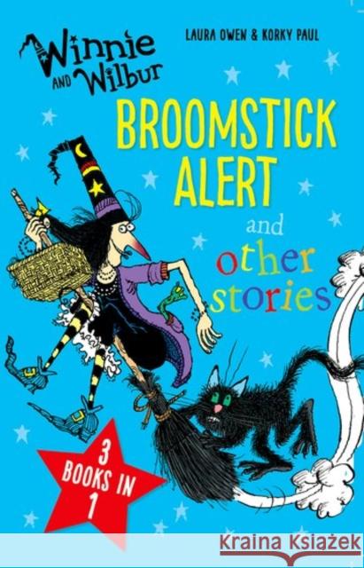 Winnie and Wilbur: Broomstick Alert and other stories Laura Owen 9780192758477 