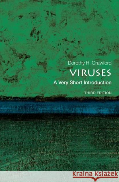 Viruses: A Very Short Introduction Dorothy (Emeritus professor of medical microbiology, University of Edinburgh) Crawford 9780192865069 Oxford University Press