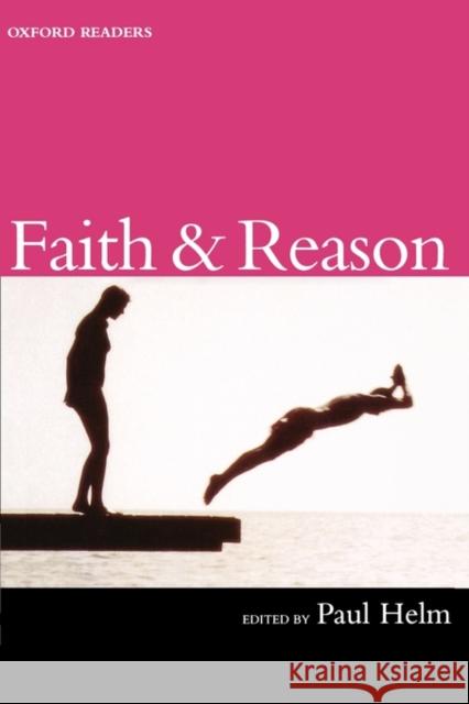 Faith & Reason Helm, Paul 9780192892904 Oxford University Press