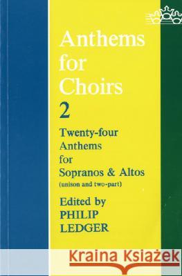 Anthems for Choirs 2 Philip Ledger 9780193532403 Oxford University Press