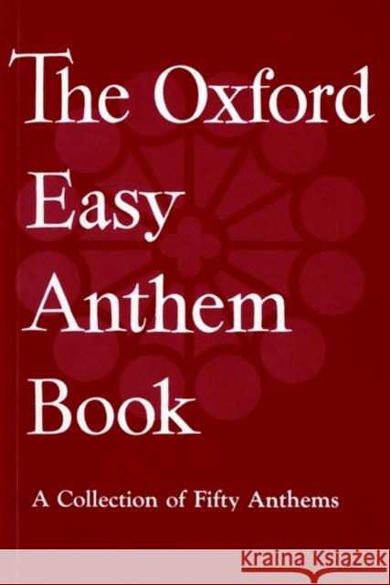 The Oxford Easy Anthem Book Oxford University Press 9780193533219 Oxford University Press