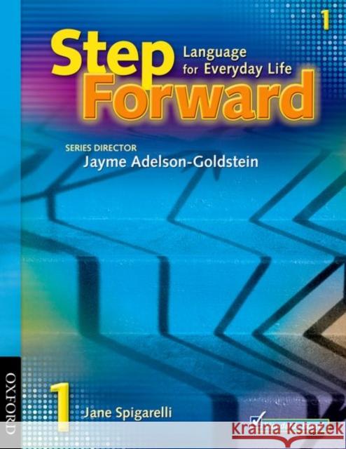 Step Forward 1: Student Book Jane Spigarelli 9780194392242 Oxford University Press, USA