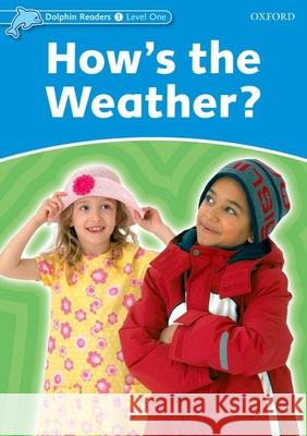 Dol1 Hows the Weather Northcott, Richard 9780194400909 Oxford University Press