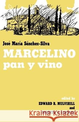 Marcelino Pan Y Vino Sanchez-Silva, Jose Maria 9780195010435 Oxford University Press