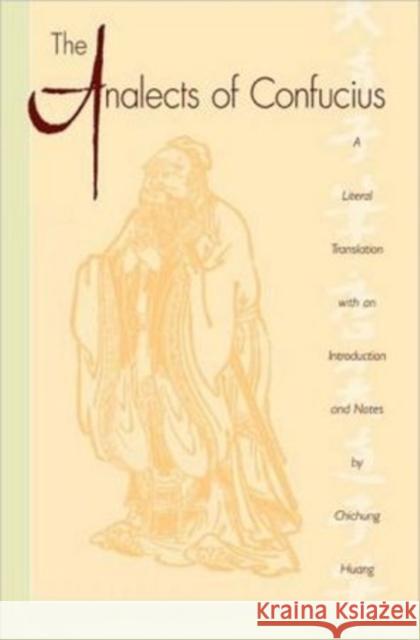 The Analects of Confucius: (Lun Yu) Confucius 9780195061574 Oxford University Press