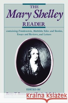 The Mary Shelley Reader Mary Wollstonecraft Shelley Charles E. Robinson Betty T. Bennett 9780195062595 Oxford University Press