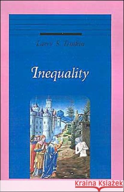 Inequality Larry S. Temkin 9780195078602 Oxford University Press, USA