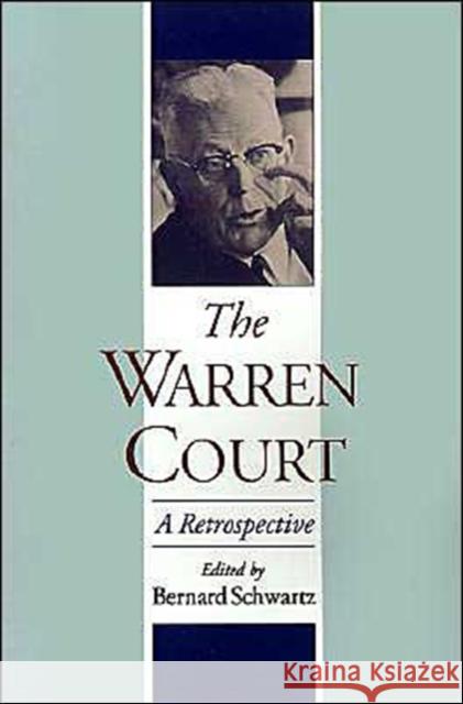 The Warren Court: A Retrospective Bernard Schwartz 9780195104394 Oxford University Press