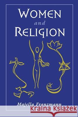 Women and Religion Majella Franzmann 9780195107739 Oxford University Press, USA