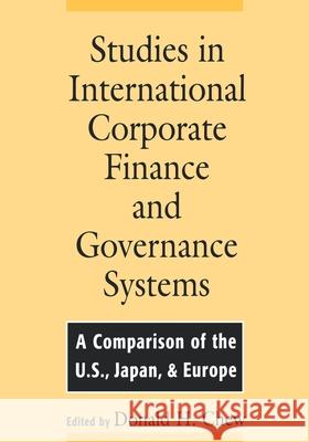 Studies in International Corporate Finance and Governance Systems: A Comparison of the U.S., Japan, and Europe Donald Chew 9780195107951 Oxford University Press