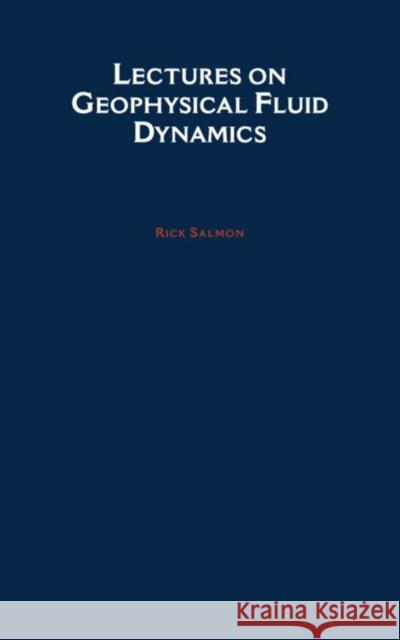 Lectures on Geophysical Fluid Dynamics Rick Salmon Richard L. Salmon 9780195108088 Oxford University Press