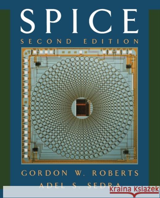 Spice Roberts, Gordon 9780195108422 Oxford University Press, USA