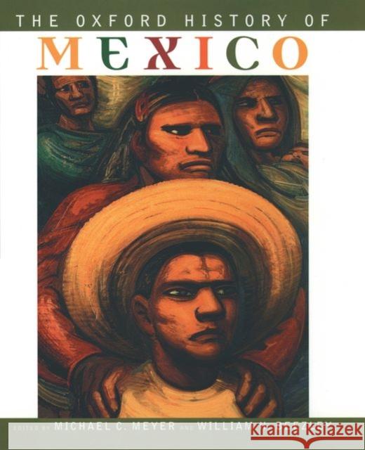 The Oxford History of Mexico Michael C. Meyer William H. Beezley 9780195112283 Oxford University Press