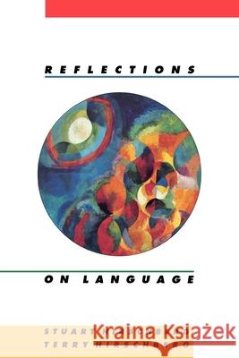 Reflections on Language Stuart Hirschberg Terry Hirschberg 9780195120448 Oxford University Press