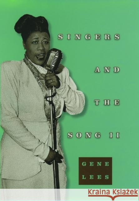 Singers and the Song II Gene Lees 9780195122084 Oxford University Press