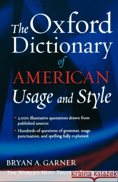 The Oxford Dictionary of American Usage and Style Garner, Bryan A. 9780195135084 Oxford University Press