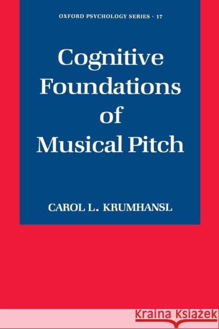 Cognitive Foundations of Musical Pitch Carol L. Krumhansl 9780195148367 Oxford University Press
