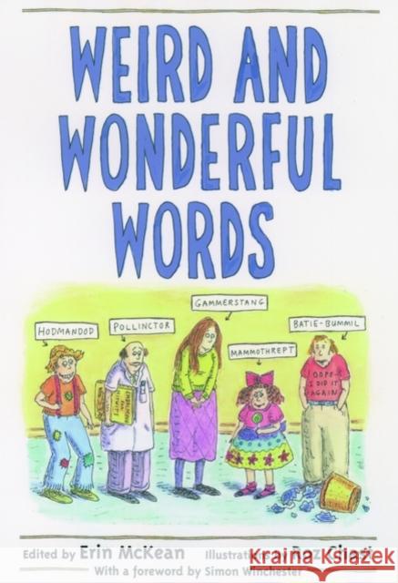 Weird and Wonderful Words Erin McKean Roz Chast Simon Winchester 9780195159059 Oxford University Press