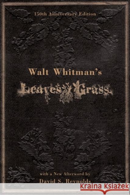 Walt Whitman's Leaves of Grass Walt Whitman David S. Reynolds 9780195183429 Oxford University Press