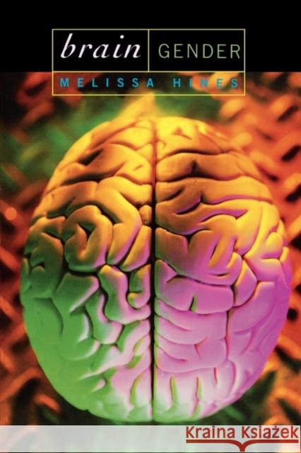 Brain Gender Melissa Hines 9780195188363 Oxford University Press