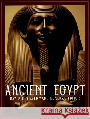 Ancient Egypt David P. Silverman 9780195219524 Oxford University Press