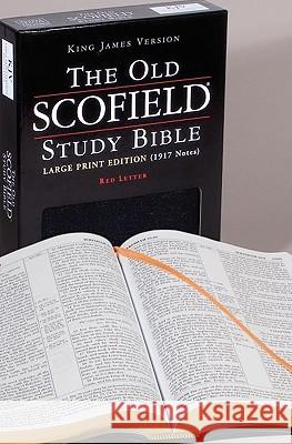 Old Scofield Study Bible-KJV-Large Print C. I. Scofield 9780195272536 Oxford University Press