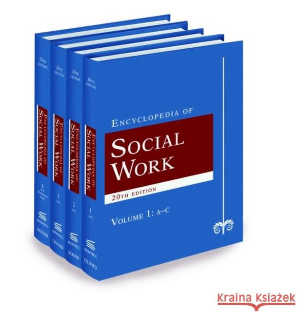 The Encyclopedia of Social Work: Four-Volume Set Mizrahi, Terry 9780195306613 Oxford University Press, USA