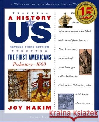 A History of Us: The First Americans: Prehistory-1600 a History of Us Book One Joy Hakim 9780195327151 Oxford University Press, USA