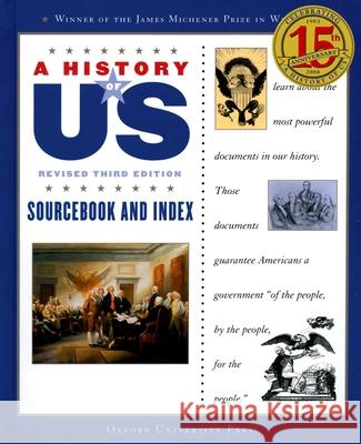 A History of Us: Sourcebook and Index: A History of Us Book Eleven Joy Hakim 9780195327250 Oxford University Press, USA