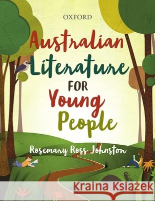 Australian Literature for Young People Rosemary Johnston 9780195527902 Oxford University Press, USA