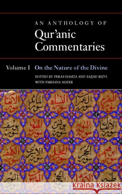 An Anthology of Qur'anic Commentaries, Volume I: On the Nature of the Divine Hamza, F. 9780197200001 Oxford University Press, USA
