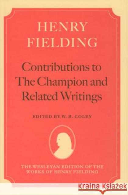 Contributions to the Champion, and Related Writings Fielding, Henry 9780198185109 Oxford University Press