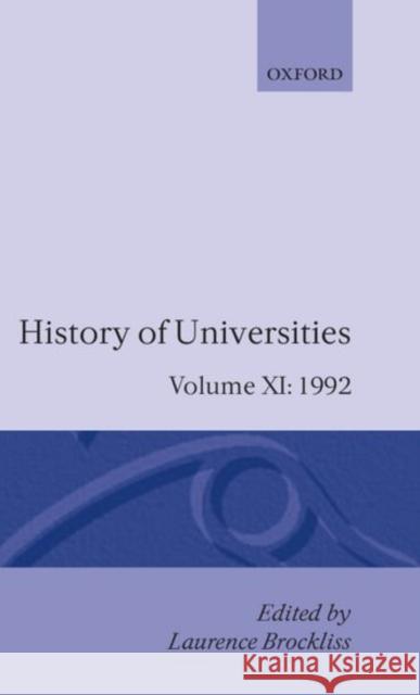History of Universities: 1992 Brockliss, Laurence 9780198220015 Oxford University Press