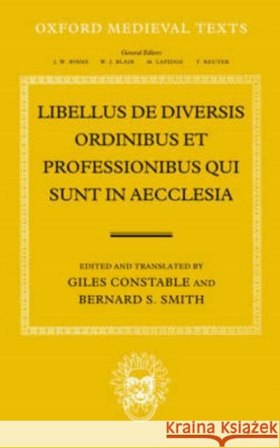 Libellus de Diversis Ordinibus Et Professionibus Qui Sunt in Aecclesia Constable, Giles 9780198222187 Oxford University Press, USA