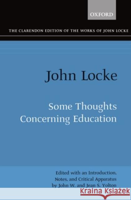 Some Thoughts Concerning Education Locke, John 9780198250166 Oxford University Press