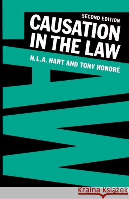 Causation in the Law a Hart H L 9780198254744 0