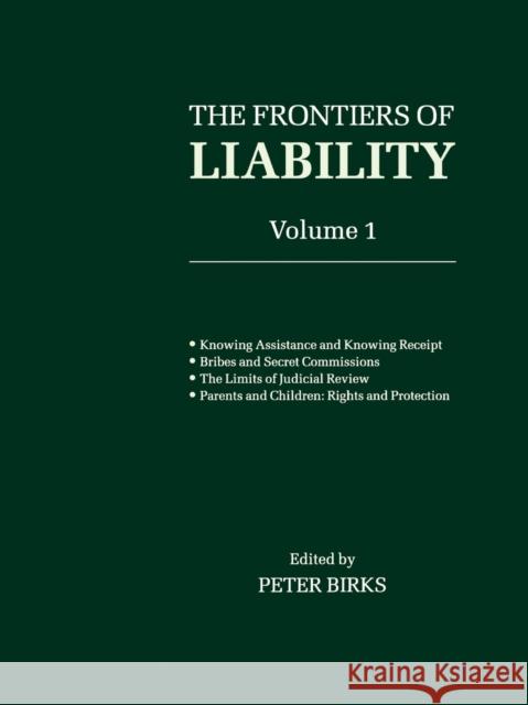 Frontiers of Liability: Volume 1 Peter B. H. Birks P. B. H. Birks 9780198259022 Oxford University Press, USA